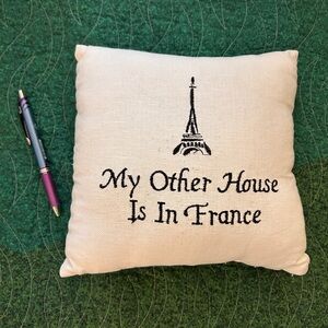Embroidered Eiffel Pillow - 'My Other House Is In France'